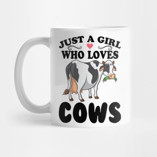 Cow Just A Girl Who Loves Cows Farmer Butcher Milk Mug